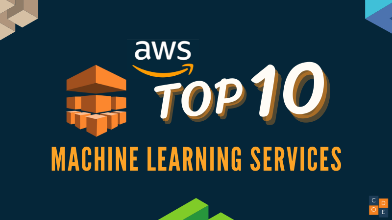 Top 10 AWS ML services